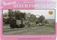 Focus on Victorian Narrow Gauge Beech Forest Line