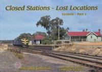 Closed Stations - Lost Locations