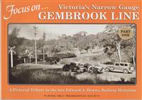 Focus on Victoria's Narrow Gauge - Gembrook Line Part 1